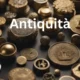 Exploring the Allure of Antiquità: A Glimpse into the World of Ancient Artifacts