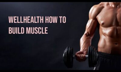 Wellhealth: How to Build Muscle - Muscle Building Manual