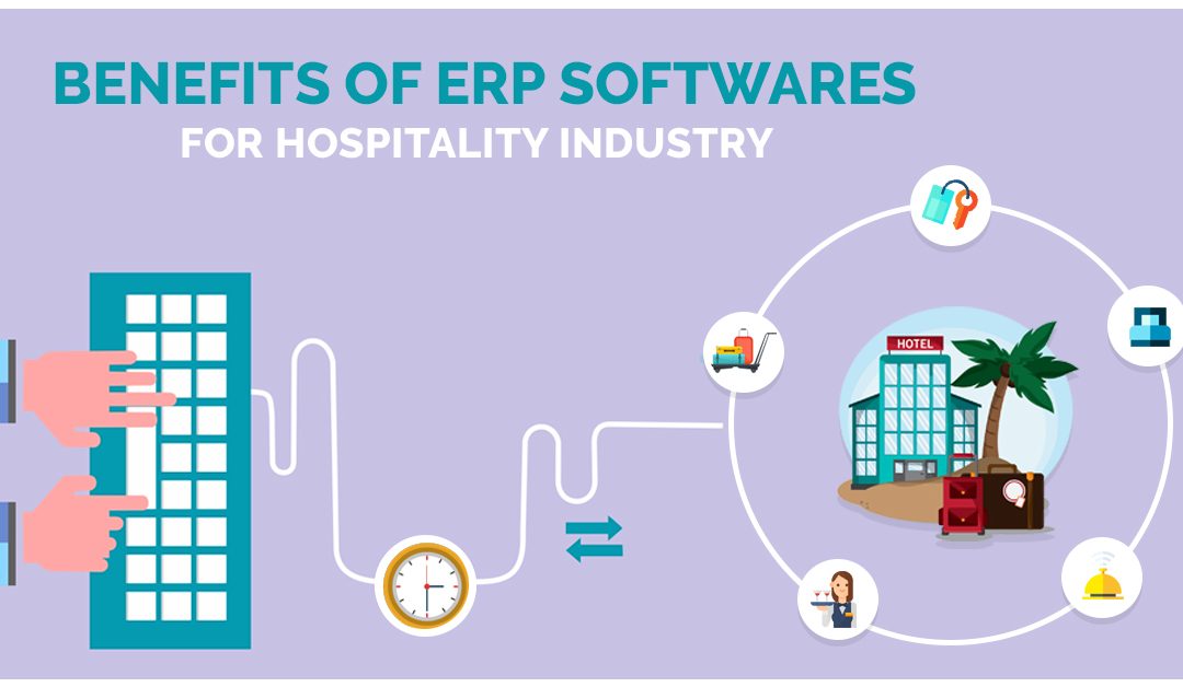 Benefits of Implementing ERP Software in the Hospitality Industry