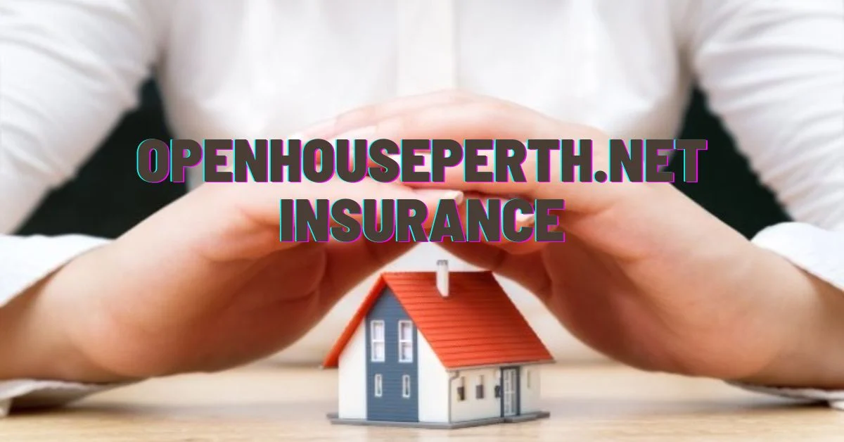 Openhouseperth.Net Insurance for Perth Businesses