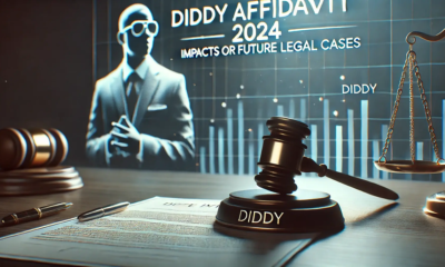 Diddy Affidavit 2024: Impacts on Future Legal Cases